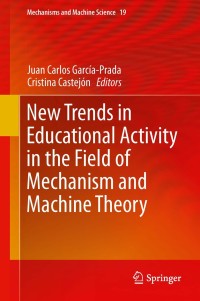 صورة الغلاف: New Trends in Educational Activity in the Field of Mechanism and Machine Theory 9783319018355