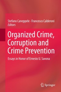 Cover image: Organized Crime, Corruption and Crime Prevention 9783319018386