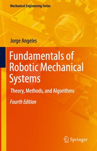 Cover image: Fundamentals of Robotic Mechanical Systems 4th edition 9783319018508
