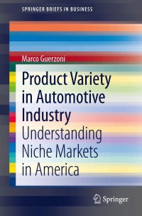 Imagen de portada: Product Variety in Automotive Industry 9783319019062