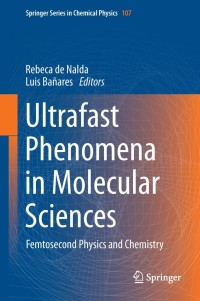 Imagen de portada: Ultrafast Phenomena in Molecular Sciences 9783319020501