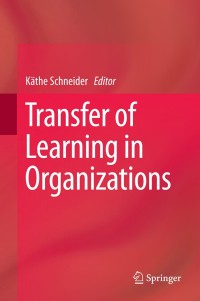 Cover image: Transfer of Learning in Organizations 9783319020921