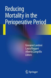 Imagen de portada: Reducing Mortality in the Perioperative Period 9783319021850