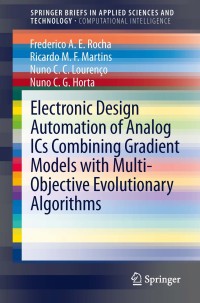 Cover image: Electronic Design Automation of Analog ICs combining Gradient Models with Multi-Objective Evolutionary Algorithms 9783319021881