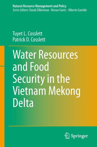 Immagine di copertina: Water Resources and Food Security in the Vietnam Mekong Delta 9783319021973