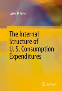 Cover image: The Internal Structure of U. S. Consumption Expenditures 9783319022246