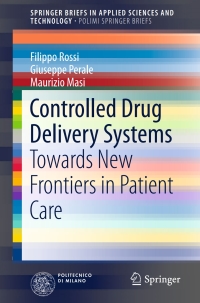 表紙画像: Controlled Drug Delivery Systems 9783319022871