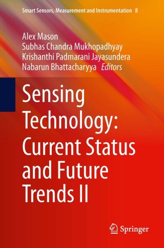 表紙画像: Sensing Technology: Current Status and Future Trends II 9783319023144