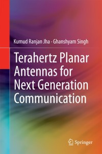 Immagine di copertina: Terahertz Planar Antennas for Next Generation Communication 9783319023403