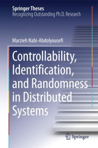 表紙画像: Controllability, Identification, and Randomness in Distributed Systems 9783319024288