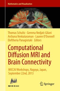 Titelbild: Computational Diffusion MRI and Brain Connectivity 9783319024745