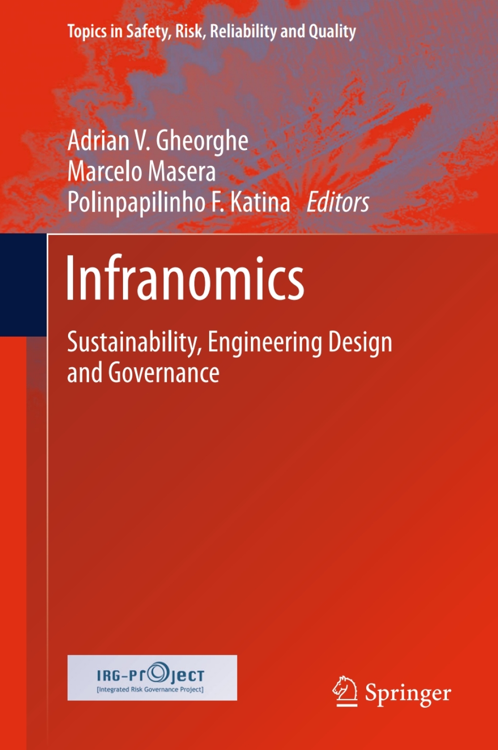 Infranomics Sustainability, Engineering Design and Governance