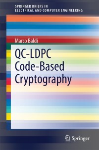 Omslagafbeelding: QC-LDPC Code-Based Cryptography 9783319025551
