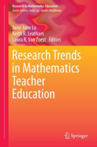 Imagen de portada: Research Trends in Mathematics Teacher Education 9783319025612