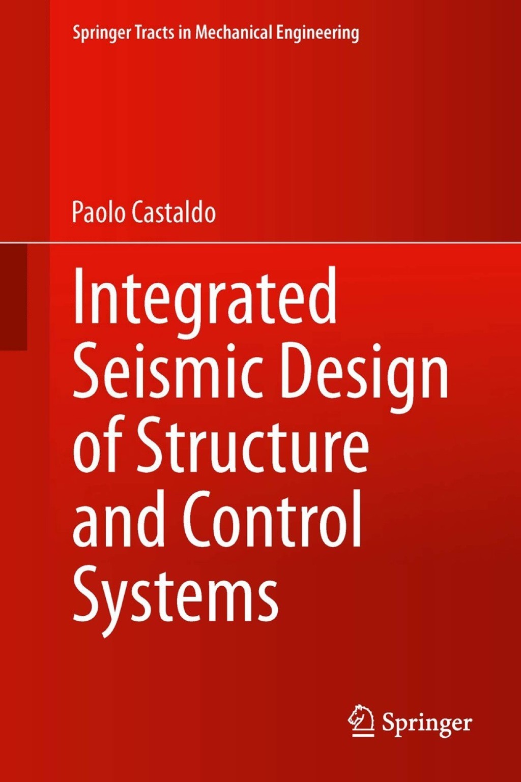 ISBN 9783319026145 product image for Integrated Seismic Design of Structure and Control Systems (eBook Rental) | upcitemdb.com
