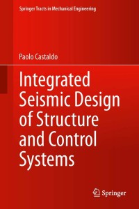 表紙画像: Integrated Seismic Design of Structure and Control Systems 9783319026145