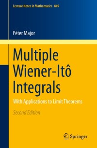 Immagine di copertina: Multiple Wiener-Itô Integrals 2nd edition 9783319026411