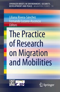 Cover image: The Practice of Research on Migration and Mobilities 9783319026923