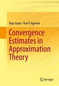 Immagine di copertina: Convergence Estimates in Approximation Theory 9783319027647