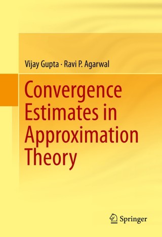صورة الغلاف: Convergence Estimates in Approximation Theory 9783319027647