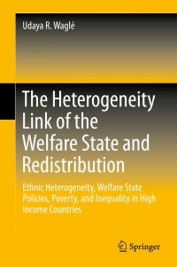 Titelbild: The Heterogeneity Link of the Welfare State and Redistribution 9783319028149