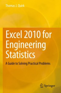 Titelbild: Excel 2010 for Engineering Statistics 9783319028293