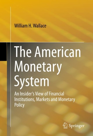 Immagine di copertina: The American Monetary System 9783319029061