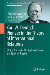 Imagen de portada: Karl W. Deutsch: Pioneer in the Theory of International Relations 9783319029092