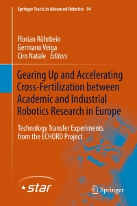 表紙画像: Gearing up and accelerating cross‐fertilization between academic and industrial robotics research in Europe: 9783319029337