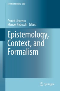 Imagen de portada: Epistemology, Context, and Formalism 9783319029429