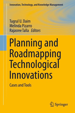 表紙画像: Planning and Roadmapping Technological Innovations 9783319029726