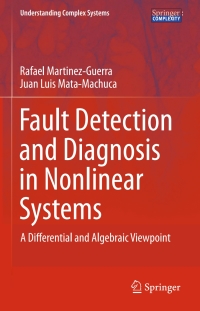 Titelbild: Fault Detection and Diagnosis in Nonlinear Systems 9783319030463