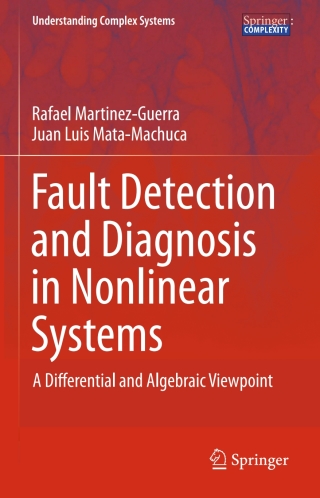 Cover image: Fault Detection and Diagnosis in Nonlinear Systems 9783319030463