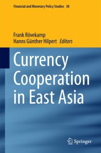 Cover image: Currency Cooperation in East Asia 9783319030616