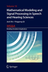 Imagen de portada: Mathematical Modeling and Signal Processing in Speech and Hearing Sciences 9783319030852