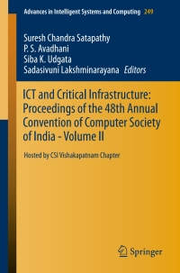 Cover image: ICT and Critical Infrastructure: Proceedings of the 48th Annual Convention of Computer Society of India- Vol II 9783319030944