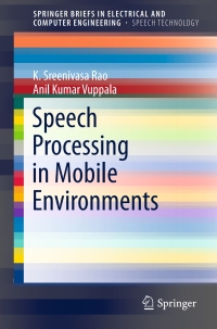 Imagen de portada: Speech Processing in Mobile Environments 9783319031156