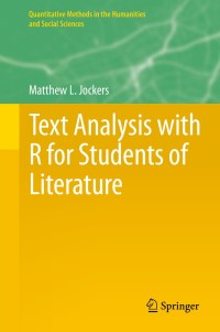 Imagen de portada: Text Analysis with R for Students of Literature 9783319031637
