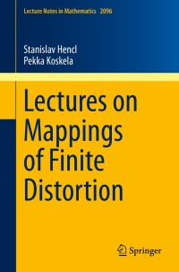 Cover image: Lectures on Mappings of Finite Distortion 9783319031729