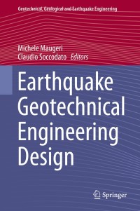 Imagen de portada: Earthquake Geotechnical Engineering Design 9783319031811