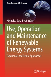 Omslagafbeelding: Use, Operation and Maintenance of Renewable Energy Systems 9783319032238