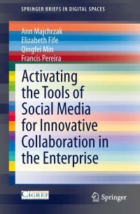 Cover image: Activating the Tools of Social Media for Innovative Collaboration in the Enterprise 9783319032290