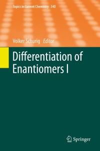 Omslagafbeelding: Differentiation of Enantiomers I 9783319032382