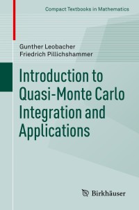 Cover image: Introduction to Quasi-Monte Carlo Integration and Applications 9783319034249