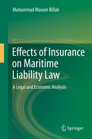 Imagen de portada: Effects of Insurance on Maritime Liability Law 9783319034874
