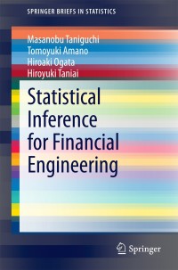 Titelbild: Statistical Inference for Financial Engineering 9783319034966