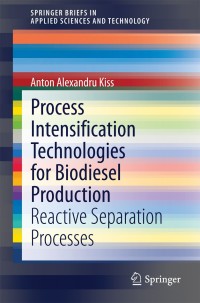 Cover image: Process Intensification Technologies for Biodiesel Production 9783319035536