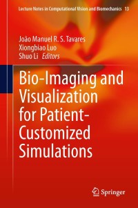 Omslagafbeelding: Bio-Imaging and Visualization for Patient-Customized Simulations 9783319035895