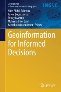 表紙画像: Geoinformation for Informed Decisions 9783319036434