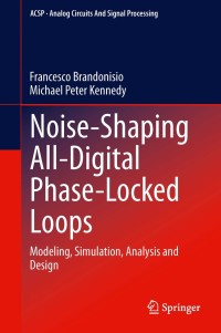 Imagen de portada: Noise-Shaping All-Digital Phase-Locked Loops 9783319036588